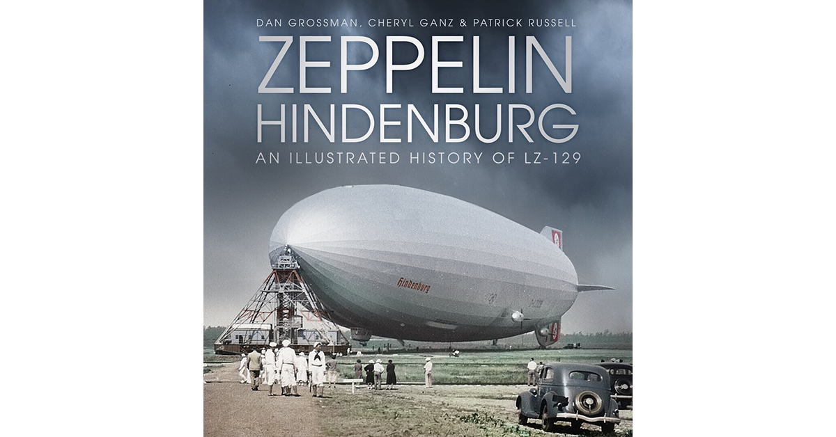 Hindenburg book by Dan Grossman, Cheryl Ganz, and Patrick Russell